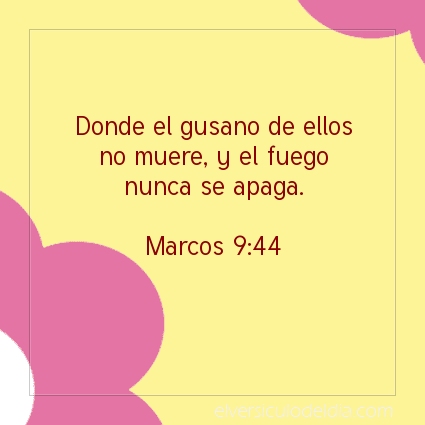 Imagen El versiculo del dia Marcos 9:44