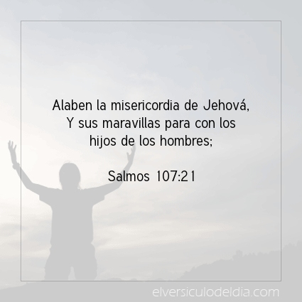 Imagen El versiculo del dia Salmos 107:21