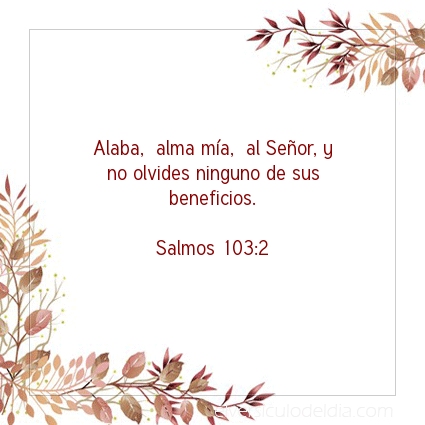 Imagen El versiculo del dia Salmos 103:2
