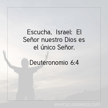 Imagen El versiculo del dia Deuteronomio 6:4