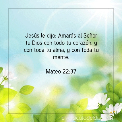 Imagen El versiculo del dia Mateo 22:37