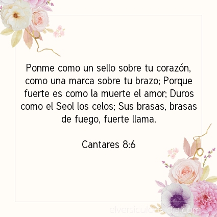 Imagen El versiculo del dia Cantares 8:6