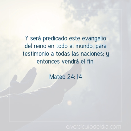 Imagen El versiculo del dia Mateo 24:14