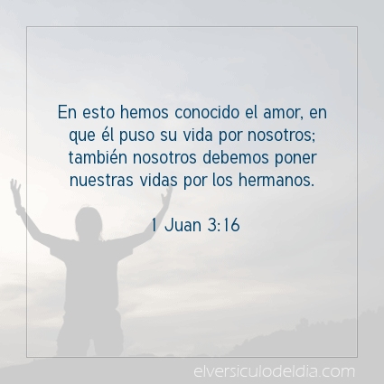 Imagen El versiculo del dia 1 Juan 3:16