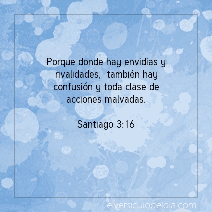 Imagen El versiculo del dia Santiago 3:16