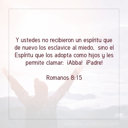 Imagen El versiculo del dia Romanos 8:15