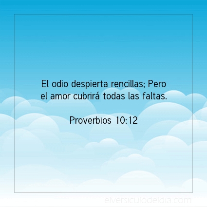 Imagen El versiculo del dia Proverbios 10:12