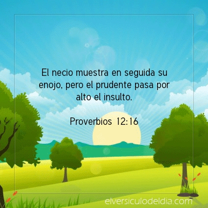 Imagen El versiculo del dia Proverbios 12:16