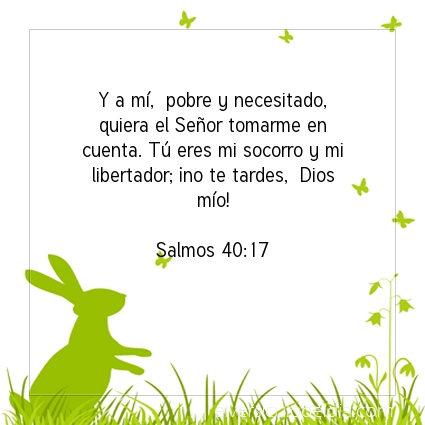 Imagen El versiculo del dia Salmos 40:17