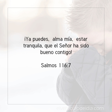 Imagen El versiculo del dia Salmos 116:7