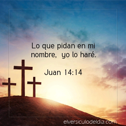 Imagen El versiculo del dia Juan 14:14