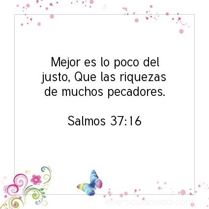 Imagen El versiculo del dia Salmos 37:16