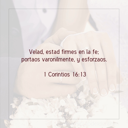 Imagen El versiculo del dia 1 Corintios 16:13