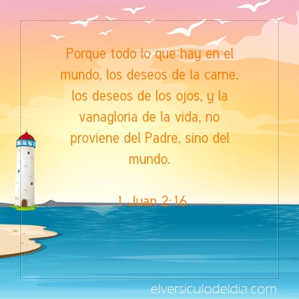 Imagen El versiculo del dia 1 Juan 2:16