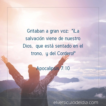 Imagen El versiculo del dia Apocalipsis 7:10