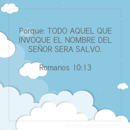 Imagen El versiculo del dia Romanos 10:13