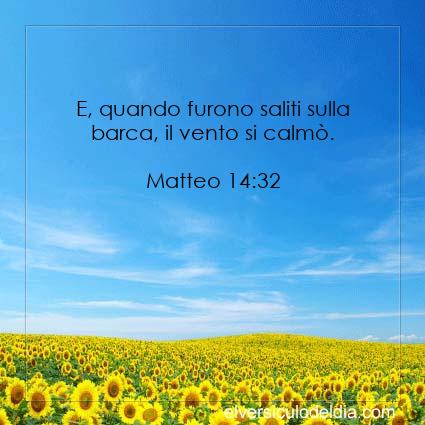 Matteo 14:32 NR94 - Immagine Versetto del Giorno