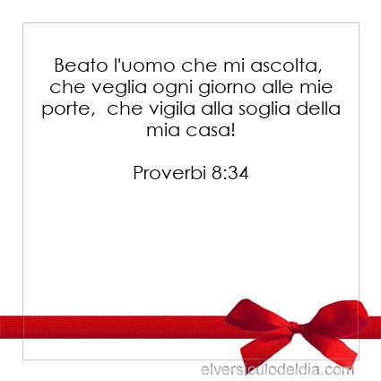 Proverbi 8:34 NR94 - Immagine Versetto del Giorno