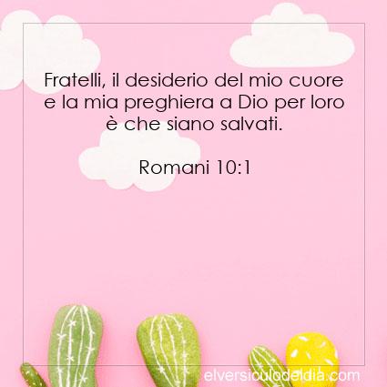 Romani 10:1 NR94 - Immagine Versetto del Giorno