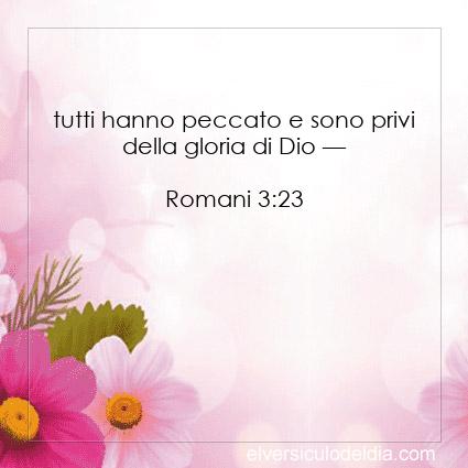 Romani 3:23 NR94 - Immagine Versetto del Giorno