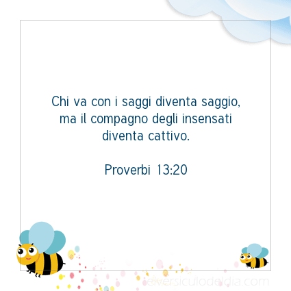 Immagine Versetto del Giorno Proverbi 13:20
