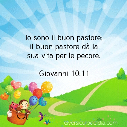 Immagine Versetto del Giorno Giovanni 10:11