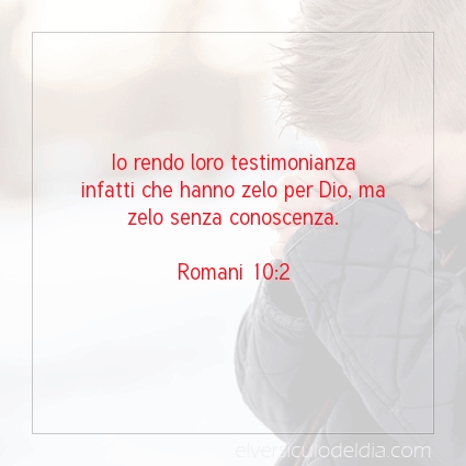 Immagine Versetto del Giorno Romani 10:2