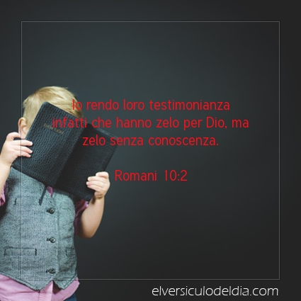 Immagine Versetto del Giorno Romani 10:2