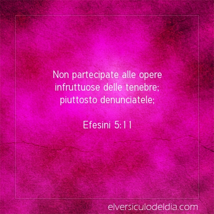 Immagine Versetto del Giorno Efesini 5:11