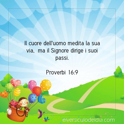 Immagine Versetto del Giorno Proverbi 16:9