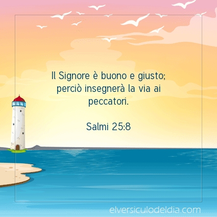 Immagine Versetto del Giorno Salmi 25:8