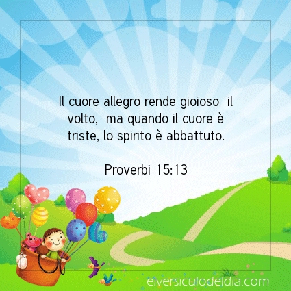 Immagine Versetto del Giorno Proverbi 15:13