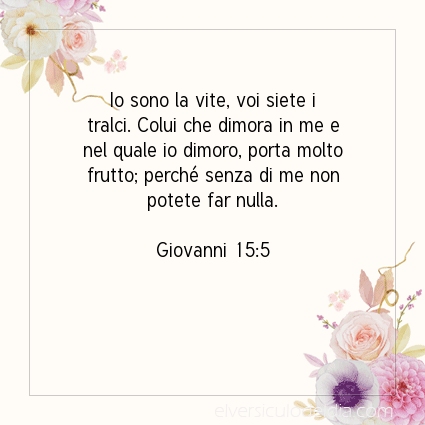 Immagine Versetto del Giorno Giovanni 15:5