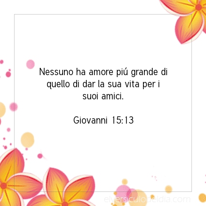 Immagine Versetto del Giorno Giovanni 15:13