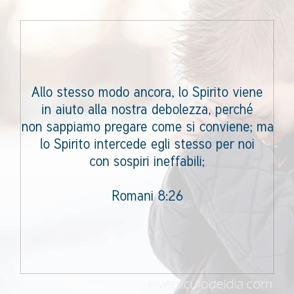Immagine Versetto del Giorno Romani 8:26