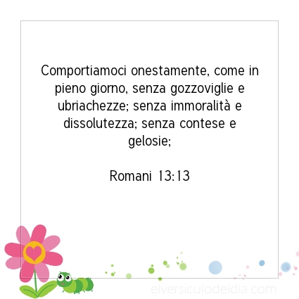 Immagine Versetto del Giorno Romani 13:13