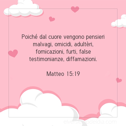 Immagine Versetto del Giorno Matteo 15:19