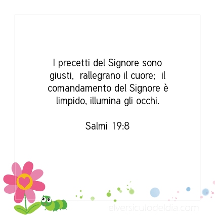 Immagine Versetto del Giorno Salmi 19:8