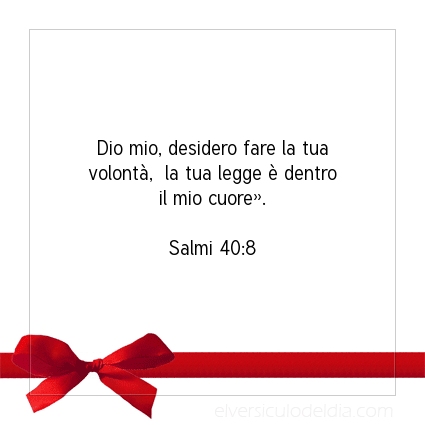 Immagine Versetto del Giorno Salmi 40:8