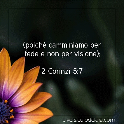 Immagine Versetto del Giorno 2 Corinzi 5:7