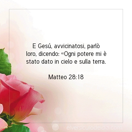 Immagine Versetto del Giorno Matteo 28:18
