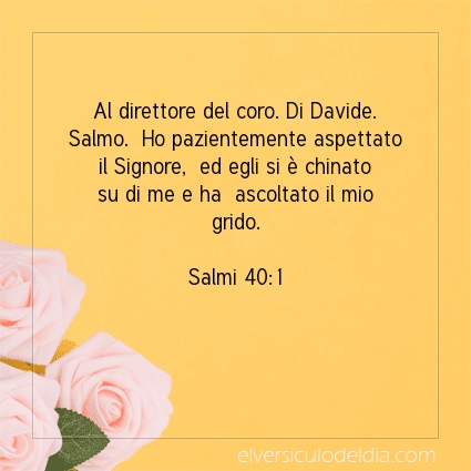 Immagine Versetto del Giorno Salmi 40:1