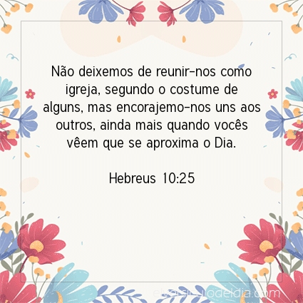 Imagem Verso do dia Hebreus 10:25