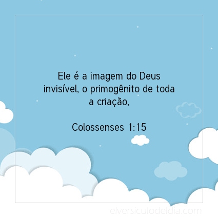 Imagem Verso do dia Colossenses 1:15